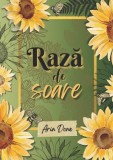 Raza de soare - Aria Done - Editura Creator-Libris