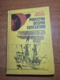 carte pentru copii - povestiri despre cutezatori - din anul 1989