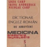 Dictionar englez- roman de abrevieri. Medicina, biochimie, imunologie