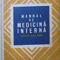 MANUAL DE MEDICINA INTERNA PENTRU CADRE MEDII-SUB REDACTIA C. BORUNDEL