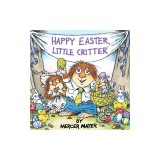 Happy Easter, Little Critter (Little Critter)