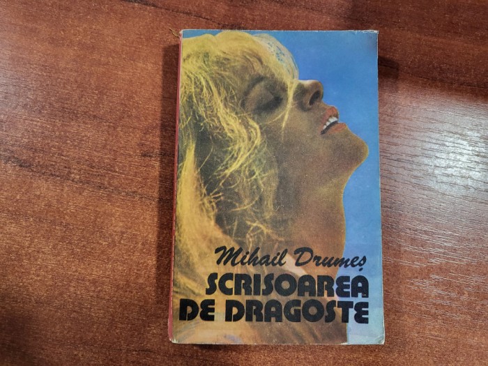 Scrisoarea de dragoste de Mihai Drumes