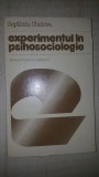 Experimentul in psihosociologie- Septimiu Chelcea