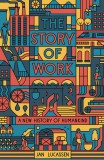 The Story of Work | Lucassen, Jan, Yale University Press