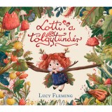 Lotti, a t&ouml;lgyt&uuml;nd&eacute;r - Lucy Fleming