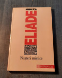 Nasteri mistice Mircea Eliade