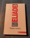 Nasteri mistice Mircea Eliade