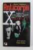 DOSARELE X - ANTICORPII de KEVIN J. ANDERSON , 1998