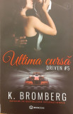 Ultima cursa Driven 5