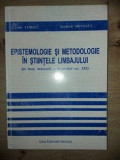 Epistemologie si metodologie in stiintele limbajului- Ioan Lobiuc, Teodora Irinescu