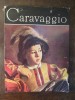 Caravaggio - Vasile Nicolescu, Editura Meridiane 1983, Album de Arta, 94 pagini, Editie Cartonata