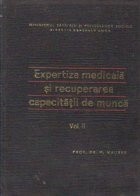 Expertiza medicala si recuperarea capacitatii de munca, Volumul al II - lea foto
