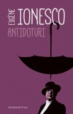 Antidoturi - Eugene Ionesco - Editura Humanitas