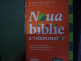 NOUA BIBLIE A VITAMINELOR - EARL MINDELL, LIFESTILE 2011, 637 PAG, RARA