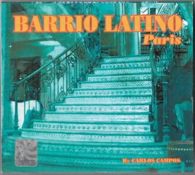 Box 2CD Carlos Campos &amp;lrm;&amp;ndash; Barrio Latino Paris, original foto