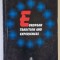 EUROPEAN TRADITION AND EXPERIENCES , volume coordinated by LADISLAU GYEMANT , 1999