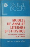 MODELE DE ANALIZE LITERARE SI STILISTICE-AL. HANTA