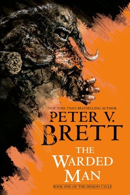 The Warded Man: Book One of the Demon Cycle foto