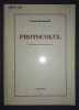 Protocolul - Louis Dussault, Sociologie, Editura Galaxia, Brosata, Stare Buna