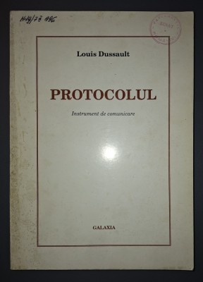Louis Dussault - Protocolul (Instrument de comunicare) foto