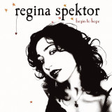 Regina Spektor Begin To Hope (cd)