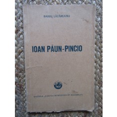 BARBU LAZAREANU - IOAN PAUN PINCIO - CARTEA ROM&Acirc;NEASCĂ 1948
