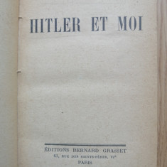 Hitler et moi - Otto Strasser - Paris ; Bernard Grasset, 1940