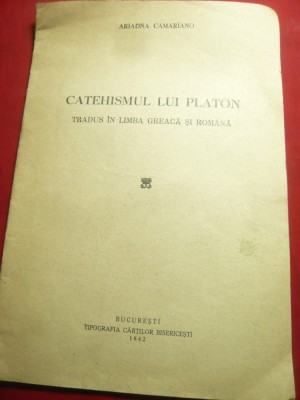 Ariadna Camariano - Catehismul lui Platon 1942 ,20 pag foto