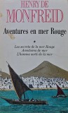 Cumpara ieftin Aventures en mer Rouge Vol. 1 Henry de Monfreid 1988 carte brosata 460 pagini literatura straina