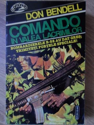 COMANDO IN VALEA LACRIMILOR-DON BENDELL-220914