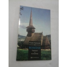 ROMANII Tipologie si mentalitati - CLAUDE KARNOOUH