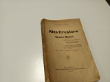 SIMION MEHEDINTI, ALTA CRESTERE- SCOALA MUNCII. EDITIA A PATRA ADAUGITA BUC.1922