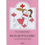 Be glad it&#039;s a girl! - Janikovszky &Eacute;va