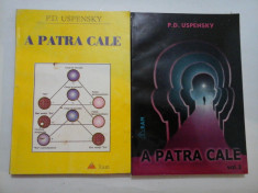 A PATRA CALE - P.D. USPENSKY - 2 VOLUME foto