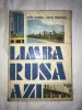 Victor Vascenco - Limba rusa azi. Curs practic