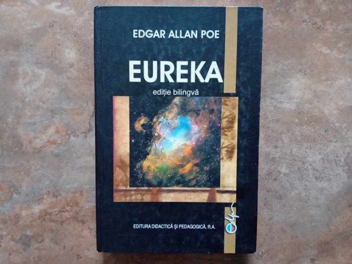 EDGAR ALLAN POE - EUREKA - editie bilingva
