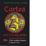 Organizatii secrete-profetii - Cartea a 3-a - Jan Van Helsing