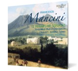 Francesco Mancini - 12 Recorder Sonatas (2 CD)
