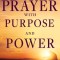 Prayer with Purpose and Power: A 90-Day Devotional