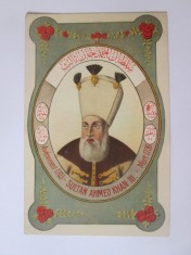 Rara! Carte postala necirculata cu sultanul Ahmed Khan III cca 1910 foto
