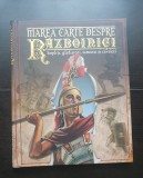 Marea carte despre războinici: hopliți, gladiatori, samurai și cavaleri - Deborah Murrell (foarte rară!)