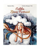 Coliba Z&acirc;nei Furtună - Paperback brosat - Cristina Mureșan-Toth, Ramona Miza - Nomina