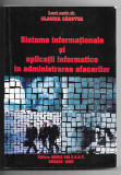 Sisteme informationale si aplicatii informatice in administrarea afacerilor, 2007, Alta editura