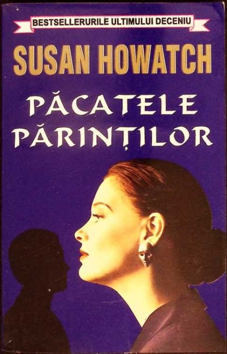 PACATELE PARINTILOR-SUSAN HOWATCH-336525