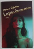 LUPTA DE CARACTERE de ANNA TYBOLEYN , 2021 , LITERATURA EROTICA , 18+ !