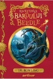 Povestirile Bardului Beedle - HC - Hardcover - J.K. Rowling - Arthur