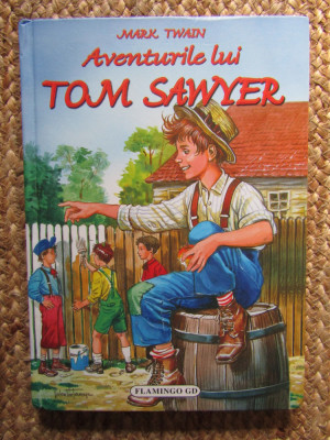 Mark Twain - Aventurile lui Tom Sawyer foto