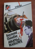 Raymond Chandler - Avantaj... Marlowe