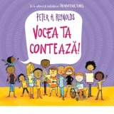 Vocea ta conteaza! - Peter H. Reynolds
