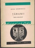 Cumpara ieftin Taranii. Teatru Document - Mihai Georgescu, editura Consiliul Culturii, 1972, 36 pagini